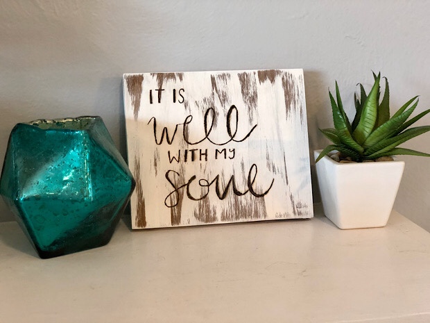 It is well with my soul wood sign