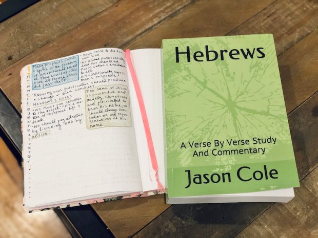 Hebrews Bible study book and commentary by Jason Cole